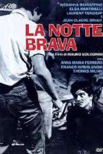 Watch La notte brava Movie4k