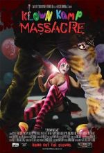 Watch Klown Kamp Massacre Movie4k
