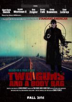 Watch Two Guns and a Body Bag Movie4k