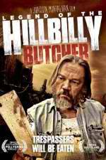 Watch Legend of the Hillbilly Butcher Movie4k