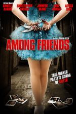 Watch Among Friends Movie4k