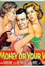 Watch Your Money or Your Wife Movie4k