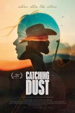 Catching Dust movie4k