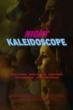 Watch Night Kaleidoscope Movie4k