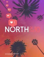 Watch North of the 10 Movie4k