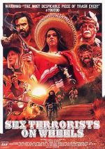 Watch Sex Terrorists on Wheels Movie4k