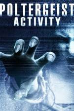 Watch Poltergeist Activity Movie4k