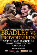 Watch Tim Bradley vs. Ruslan Provodnikov Movie4k