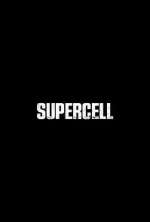Watch Supercell Movie4k