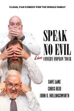 Watch Speak No Evil: Live Movie4k