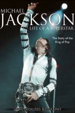 Watch Michael Jackson Life of a Superstar Movie4k
