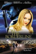 Watch On the Borderline Movie4k