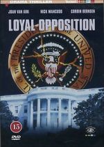 Watch Loyal Opposition Movie4k