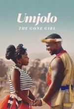 Watch Umjolo: The Gone Girl Movie4k