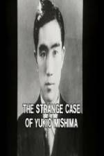 Watch The Strange Case of Yukio Mishima Movie4k