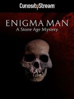 Watch Enigma Man a Stone Age Mystery Movie4k