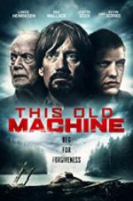 Watch This Old Machine Movie4k