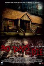 Watch 30 Days to Die Movie4k