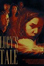 Watch Lucy\'s Tale Movie4k