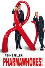 Watch Pharmawhores: The Showtime Sting of Penn & Teller Movie4k