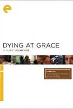 Watch Dying at Grace Movie4k
