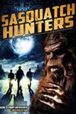 Watch Sasquatch Hunters Movie4k