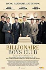 Watch Billionaire Boys Club Movie4k