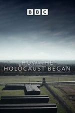 Watch How the Holocaust Began Movie4k