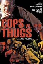 Watch Cops vs Thugs Movie4k