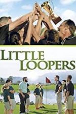 Watch Little Loopers Movie4k