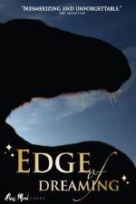 Watch The Edge of Dreaming Movie4k