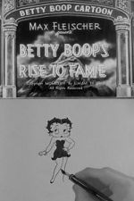 Watch Betty Boop\'s Rise to Fame (Short 1934) Movie4k