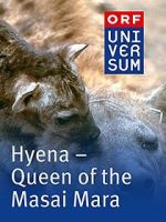 Watch Hyena: Queen of the Masai Mara Movie4k