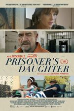 Watch Prisoner\'s Daughter Movie4k