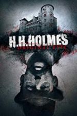 Watch H. H. Holmes: Original Evil Movie4k