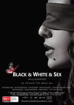 Watch Black & White & Sex Movie4k