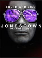 Watch Truth and Lies: Jonestown, Paradise Lost Movie4k