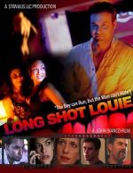 Watch Long Shot Louie Movie4k