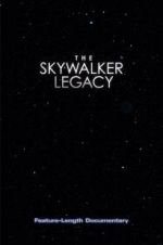 Watch The Skywalker Legacy Movie4k