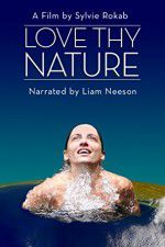 Watch Love Thy Nature Movie4k