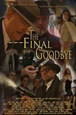 Watch The Final Goodbye Movie4k