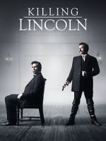 Watch Killing Lincoln Movie4k