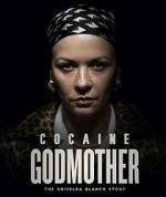 Watch Cocaine Godmother Movie4k