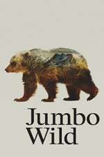 Watch Jumbo Wild Movie4k