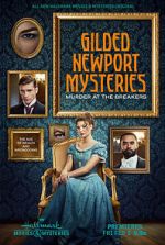 Watch Gilded Newport Mysteries: Murder at the Breakers Movie4k