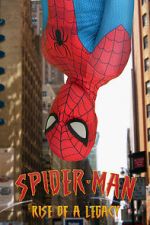 Watch Spider-Man: Rise of a Legacy Online Movie4k