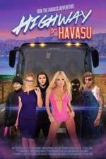 Watch Highway to Havasu Movie4k