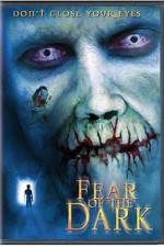 Watch Fear of the Dark Movie4k