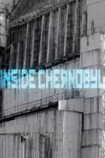 Watch Inside Chernobyl Movie4k