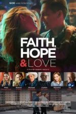 Watch Faith, Hope & Love Movie4k